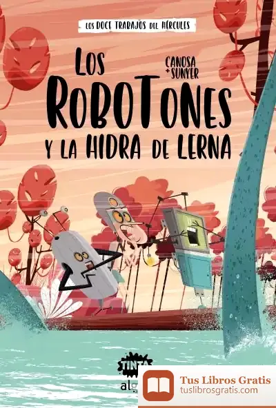 Descargar Los Robotones Y La Hidra De Lerna