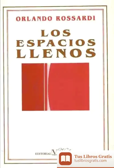 Descargar Los Espacios Llenos de Tonino Guitián
