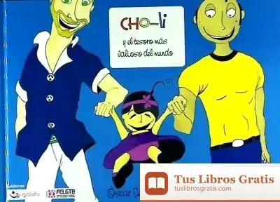 Descargar Cho-Lí Y El Tesoro Más Valioso Del Mundo de Óscar Cebolla Bueno