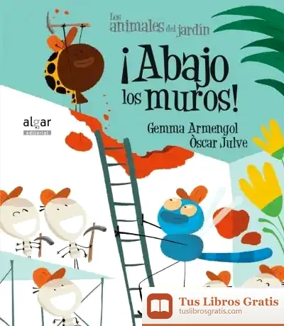 Descargar ¡Abajo Los Muros! de Óscar Julve