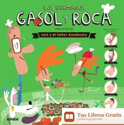 Descargar Los Hermanos Gasol Y Roca. Luis Y El Señor Kandinsky