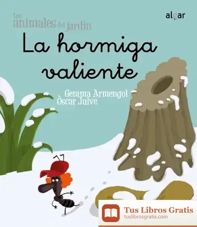 Descargar La Hormiga Valiente de Óscar Julve