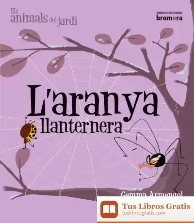 Descargar L'Aranya Llanternera (Impremta) de Óscar Julve