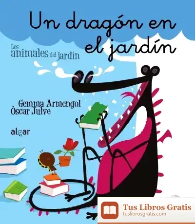 Descargar Un Dragón En El Jardín de Óscar Julve