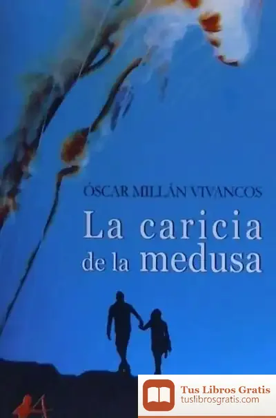 Descargar La Caricia De La Medusa