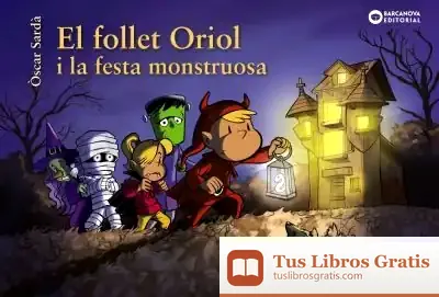 Descargar El Follet Oriol I La Festa Monstruosa