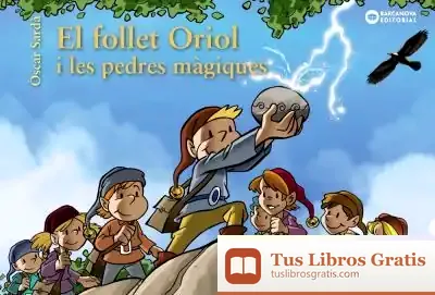 Descargar El Follet Oriol I Les Pedres Màgiques de Òscar Sardà Guardia