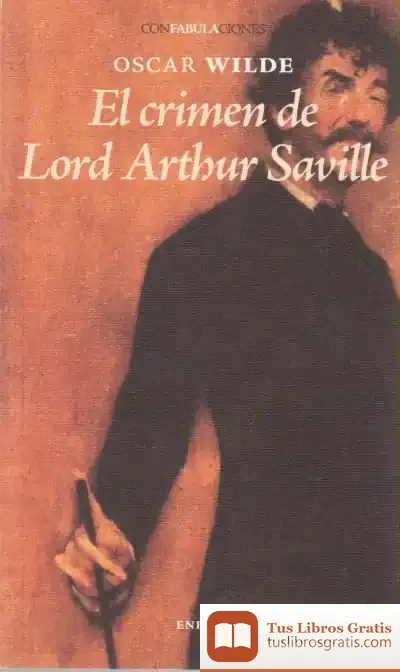 Descargar El Crimen De Lord Arthur Saville de Sara Ball