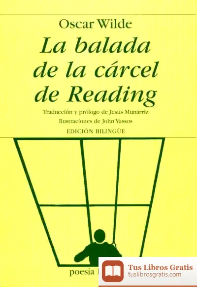 Descargar La Balada De La Cárcel De Reading de Oscar Wilde