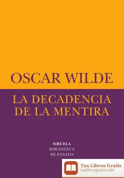 Descargar La Decadencia De La Mentira : Una Obsevación de Georg Kühlewind