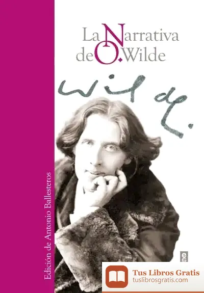 Descargar La Narrativa De O.Wilde de Oscar Wilde