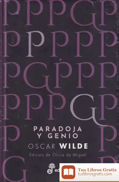 Descargar Paradoja Y Genio de Oscar Wilde