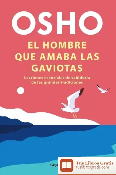 Descargar El Hombre Que Amaba Las Gaviotas