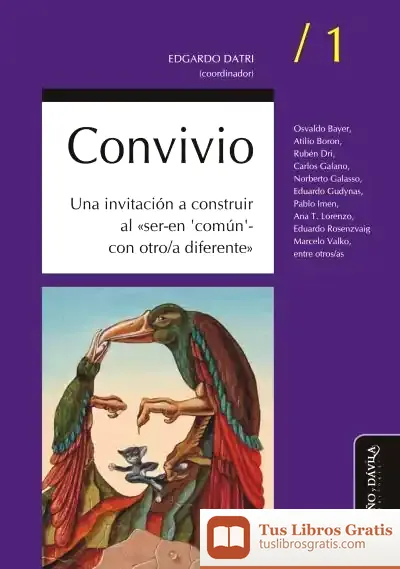 Descargar Convivio / 1. Una Invitaciã³N A Construir Al €Œser-En €™Comãºn’-Con Otro/A Diferenteâ€