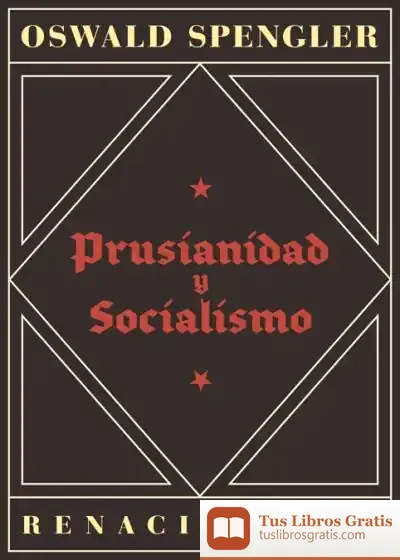 Descargar Prusianidad Y Socialismo de Oswald Spengler