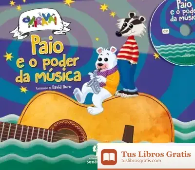 Descargar Paio E O Poder Da Musica (Con Cd)