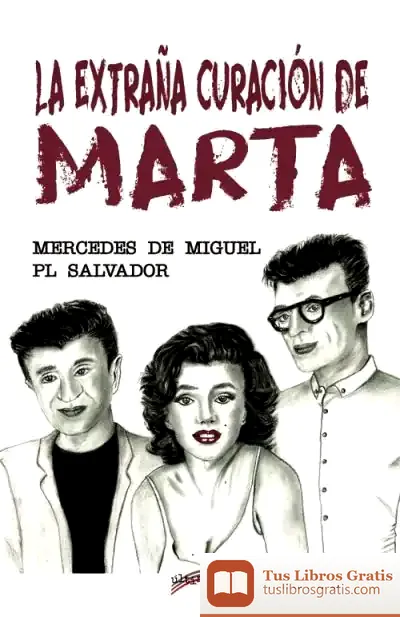 Descargar La Extraña Curación De Marta