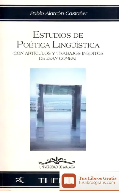Descargar Estudios De Poética Lingüística (Con Tres Artículos E Inéditos De Jean Cohen)