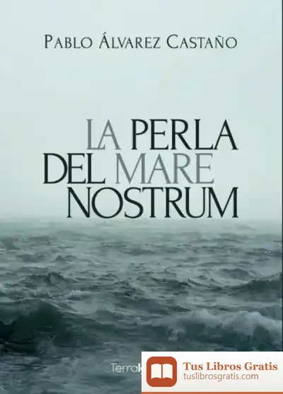 Descargar La Perla Del Mare Nostrum de Juan Gómez Calero