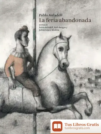 Descargar La Feria Abandonada