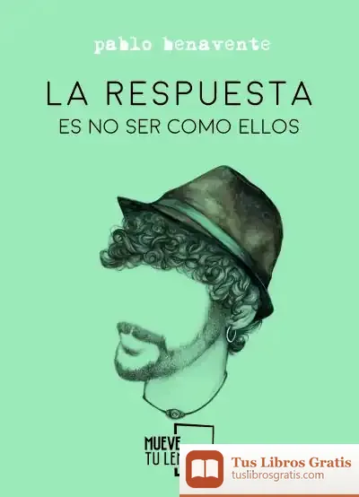 Descargar La Respuesta Es No Ser Como Ellos