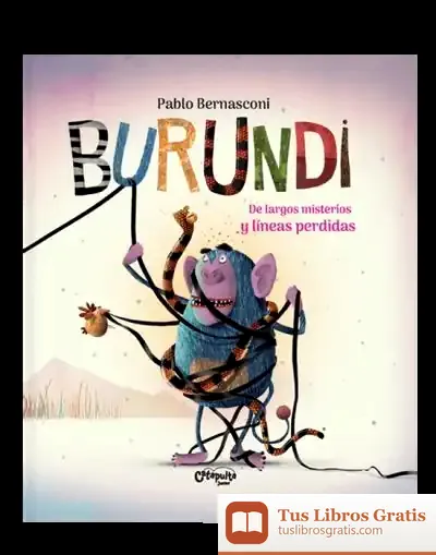 Descargar Burundi - De Largos Misterios Y L?Neas Perdidas de Pablo Bernasconi