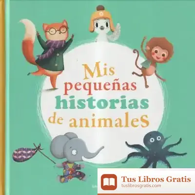 Descargar Mis Pequeñas Historias De Animales