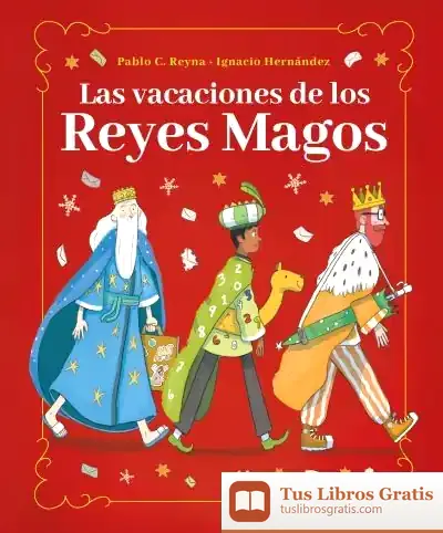 Descargar Las Vacaciones De Los Reyes Magos