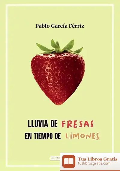 Descargar Lluvia De Fresas En Tiempo De Limones