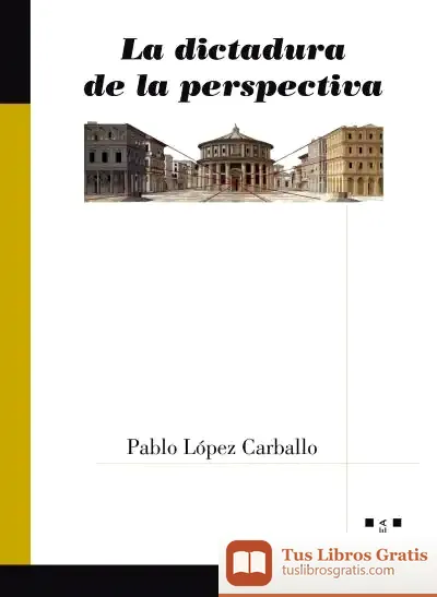 Descargar La Dictadura De La Perspectiva