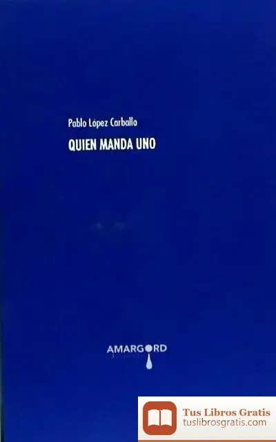 Descargar Quien Manda Uno de Pablo López Carballo