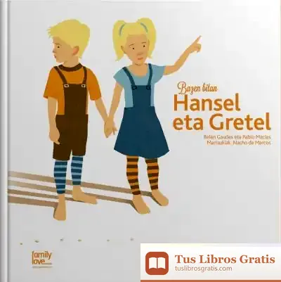 Descargar Bazen Bitan… Hansel Eta Gretel