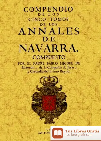 Descargar Compendio De Los Cinco Tomos De Los Anales De Navarra de Varios Autores