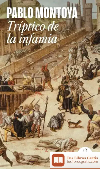 Descargar Tríptico De La Infamia
