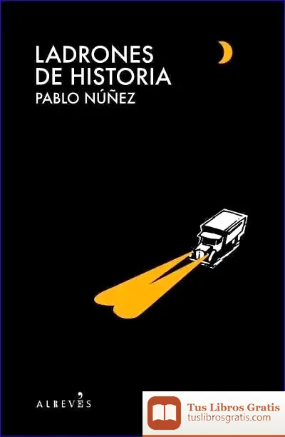 Descargar Ladrones De Historia de Faustino Cordón Moreno