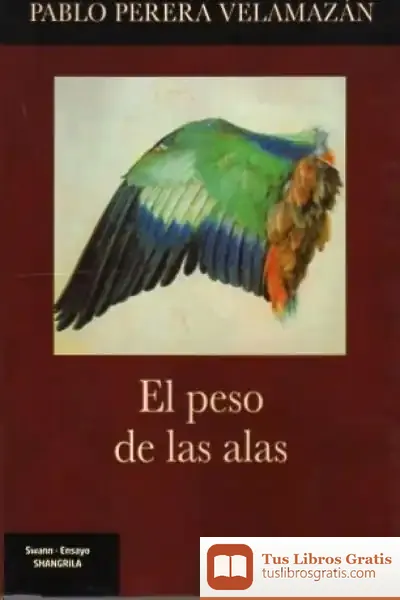 Descargar El Peso De Las Alas de Pablo Perera