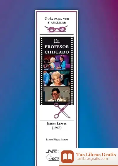 Descargar Guía Para Ver Y Analizar : El Profesor Chiflado. Jerry Lewis (1963) de Frederic Spotts