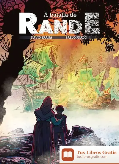 Descargar A Batalla De Rande (Novela Gráfica)