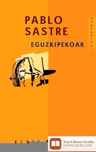 Descargar Eguzkipekoak
