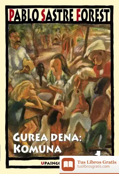 Descargar Gurea Dena: Komuna