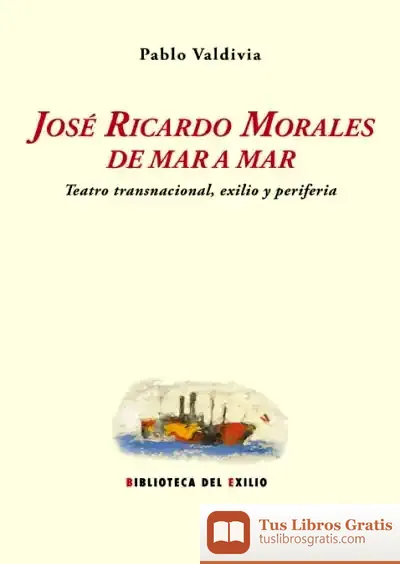 Descargar José Ricardo Morales, De Mar A Mar