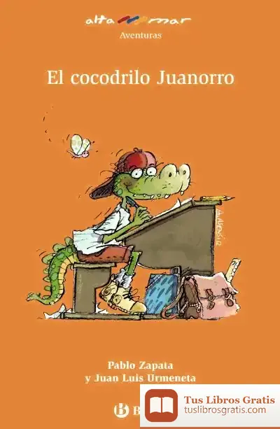 Descargar El Cocodrilo Juanorro