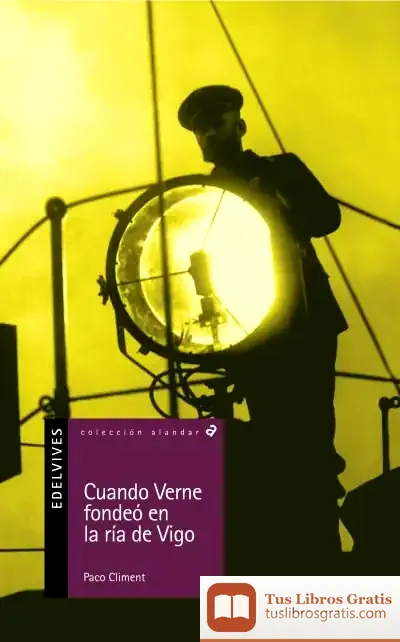 Descargar Cuando Verne Fondeo En La R¡A De Vigo