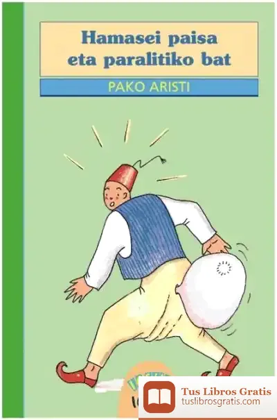 Descargar Hamasei Paisa Eta Paralitiko Bat