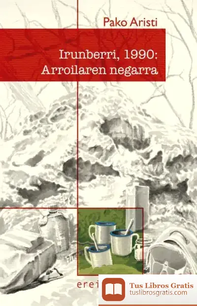 Descargar Irunberri, 1990: Arroilaren Negarra