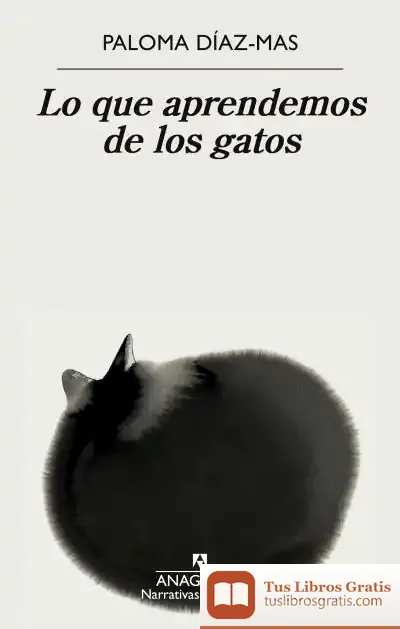 Descargar Lo Que Aprendemos De Los Gatos