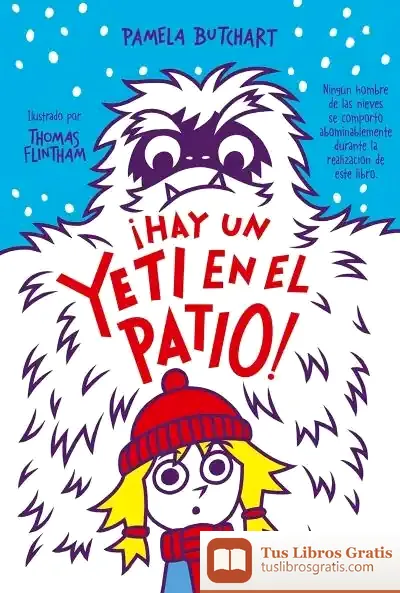 Descargar La Pandilla Misterio 3. ¡Hay Un Yeti En El Patio!
