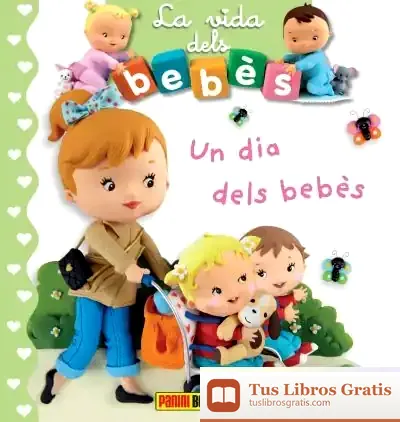 Descargar La Vida Dels Bebès - Un Día Dels Bebès