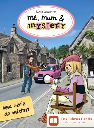 Descargar 5. Me, Mum & Mystery: Una Sèrie De Misteri