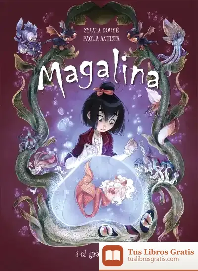 Descargar Magalina I El Gran Misteri (Serie Magalina 2) de Paola Antista
